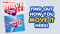 RADIO DISNEY MOVE IT! -- FIND OUT HOW YOU MOVE IT HERE!