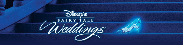 Disney's Fairy Tale Weddings