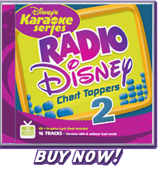Disneys Karaoke Series: Radio Disney Chart Toppers 2 - Buy Now!