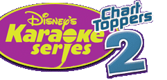 Disneys Karaoke Series: Radio Disney Chart Toppers 2