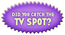 Did you catch the TV Spot?