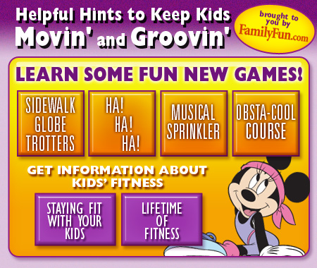 Helpful Hints to Keep Kids Movin' and Groovin': Brought to you by FamilyFun.com
