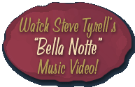Watch Steve Tyrell's 'Bella Notte' Music Video!