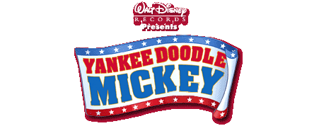 Walt Disney Records presents Yankee Doodle Mickey
