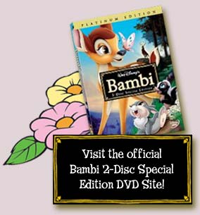 Walt Disney's Bambi -- Visit the official Bambi 2-Disc Special Edition DVD Site!