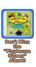 Don't Miss the "Playhouse Disney" Album!