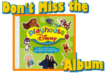 Don't Miss the Playhouse Disney Album