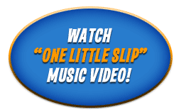 Watch "One Little Slip" Music Video!