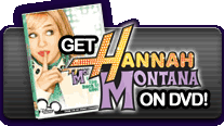 Get Hannah Montana on DVD!