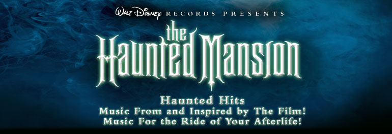 The Haunted Mansion Haunted Hits - Music From and Inspired by The Film!
