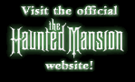 Visit the official Haunted Mansion website!