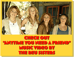 Check out The Beu Sisters music video 'Anytime You Need a Friend'