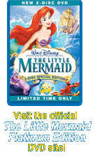 Visit the official The Little Mermaid Platinum Edition DVD site!