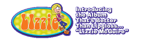 Introducing the Album That's Better Than Lipgloss... 'Lizzie McGuire'