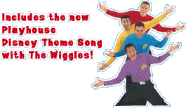 Includes the new Playhouse Disney Theme Song with The Wiggles!