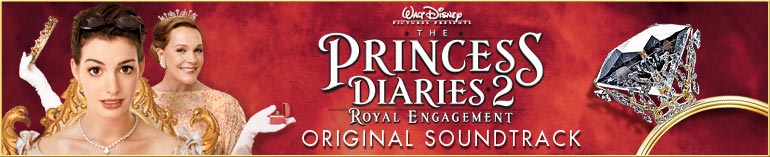 The Princess Diaries 2: Royal Engagement - Original Soundtrack