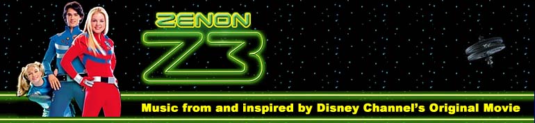 Zenon: Z3 soundtrack - Music from and inspired by Disney Channel's Movie!