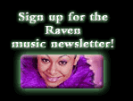 Sign up for the Raven music newsletter!
