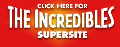 Click Here For The Incredibles Supersite