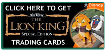 Click here to get The Lion King Special Edition Trading Cards