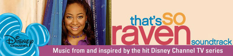 That's So Raven soundtrack - Music from and inspired by the hit Disney Channel TV Series!