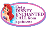 Get a Disney Enchanted Call from a princess