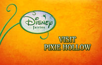Disney Fairies - VISIT PIXIE HOLLOW