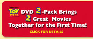 Toy Story DVD 2-Pack Brings 2 Great Movies Together for the First Time! -- Click for details