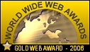 World Wide Web Awards -- Gold Web Award - 2006