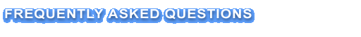 Frequently Asked Questions
