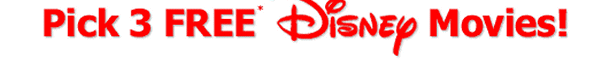 Pick 3 Free* Disney Movies!