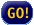 Go!