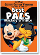Classic Cartoon Favorites: Best Pals Mickey & Pluto