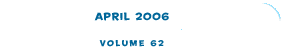 April 2006 - Volume 62