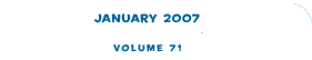 January 2007 - Volume 71