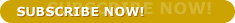 Subscribe Now!