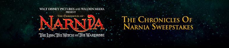 The Chronicles Of Narnia The Lion, The Witch and The Wardrobe -  Sweepstakes
