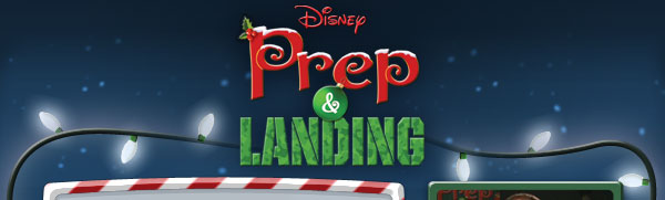 Disney's Prep and Landing