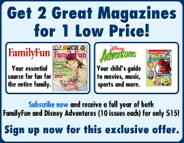 FamilyFun and Disney Adventures for 1 low price!