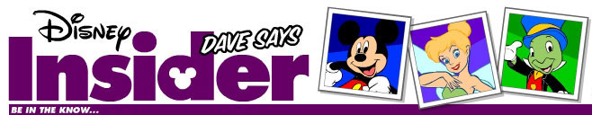 Disney Insider: Dave Says