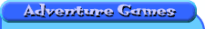 Adventure Games