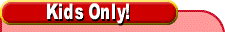 Kids Only