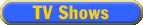 TV Shows