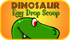 Dinosaur Egg Drop Scoop