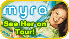 Myra - See Her on Tour!