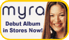 Myra - In Stores Now!