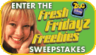 Fresh Fridayz Freebies Sweepstakes