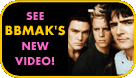 See BBMAK's New Video