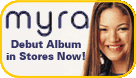 Myra - Album In Stores Now!