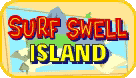 Surf Swell Island